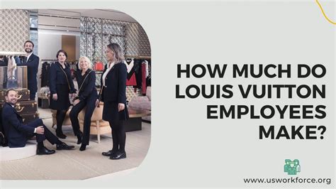 how much does a louis vuitton employee make|do lv employees get discount.